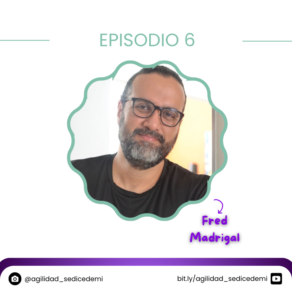 Se dice de mi - Podcast - Episodio 6 – Fred Madrigal